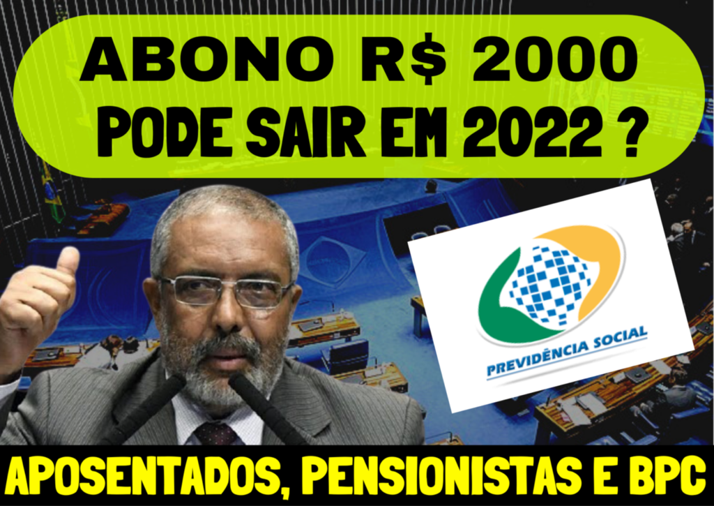 Abono 2000 reais pode ser aprovado em 2022