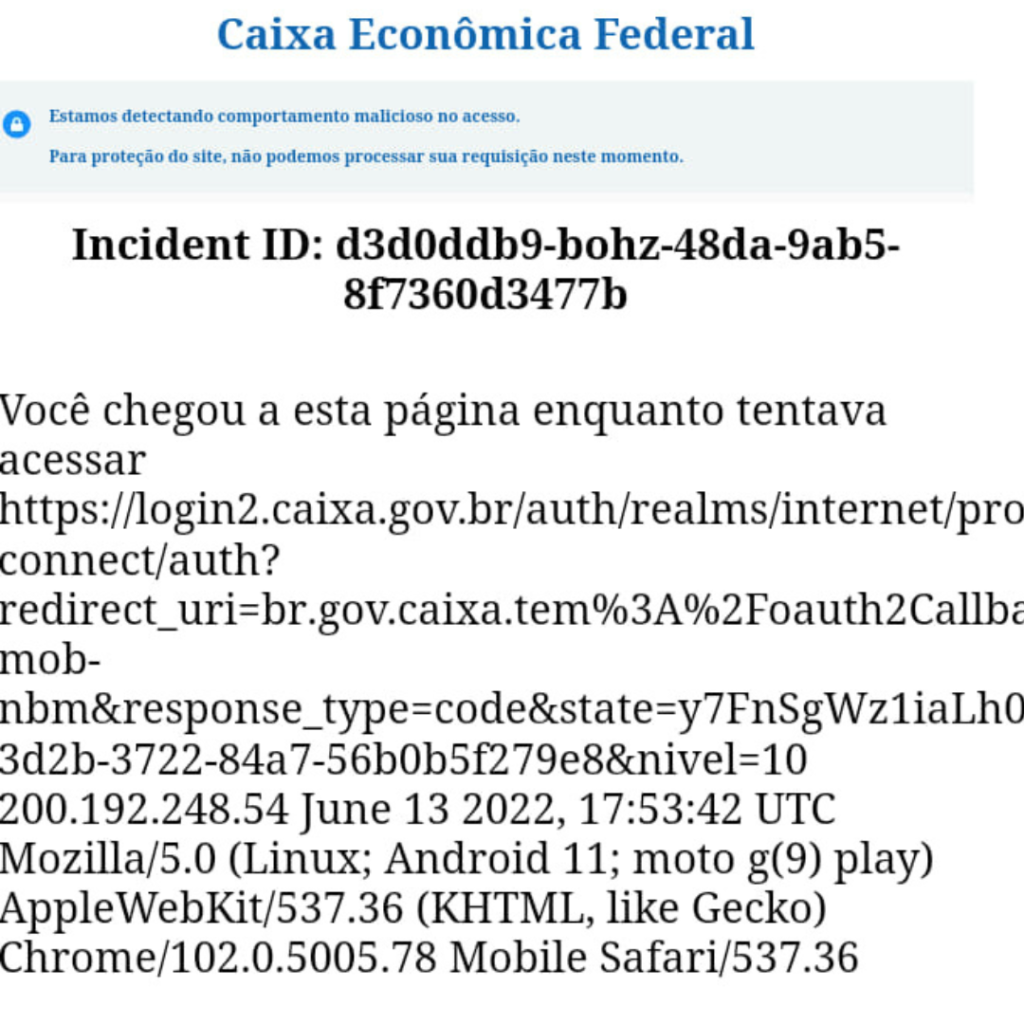 estamos detectando comportamento malicioso no acesso