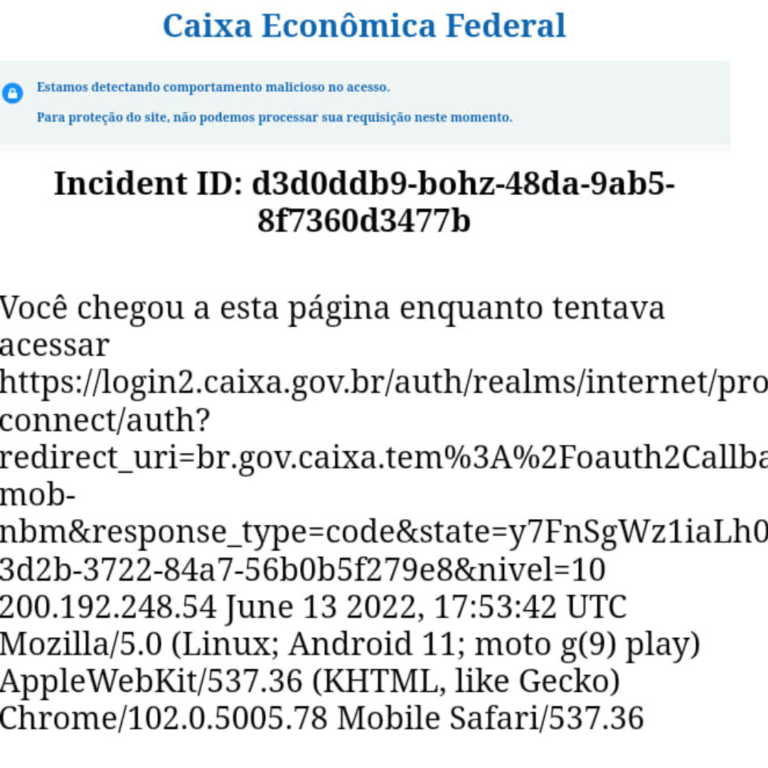 Erro caixa tem: estamos detectando comportamento malicioso no acesso