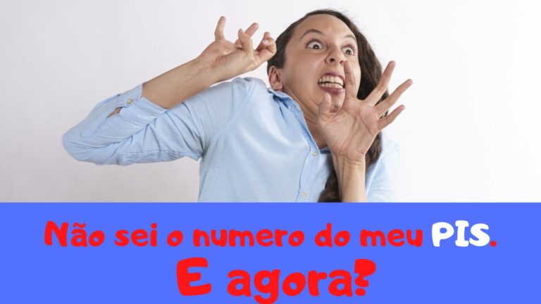 Não sei o numero do meu PIS. E agora?