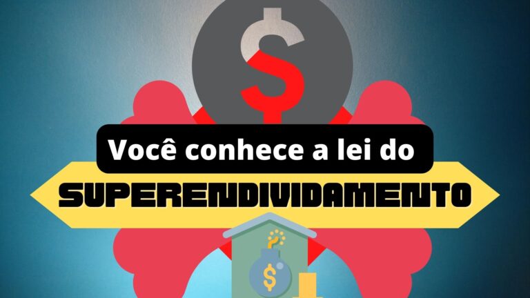 Você conhece a lei do Superendividamento?
