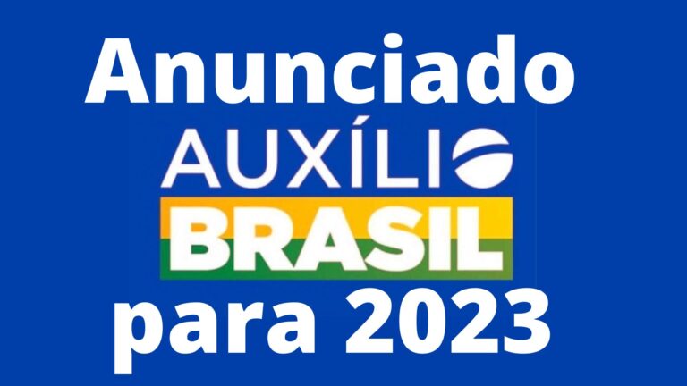 Anunciado Auxilio Brasil para 2023.
