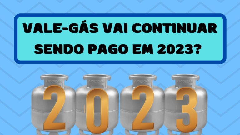 Vale-Gás vai continuar sendo pago em 2023?