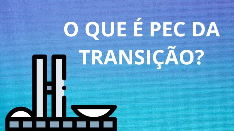 0 que é a PEC da Transição?
