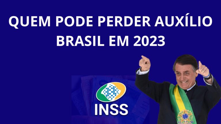 Quem pode PERDER AUXÍLIO Brasil em 2023