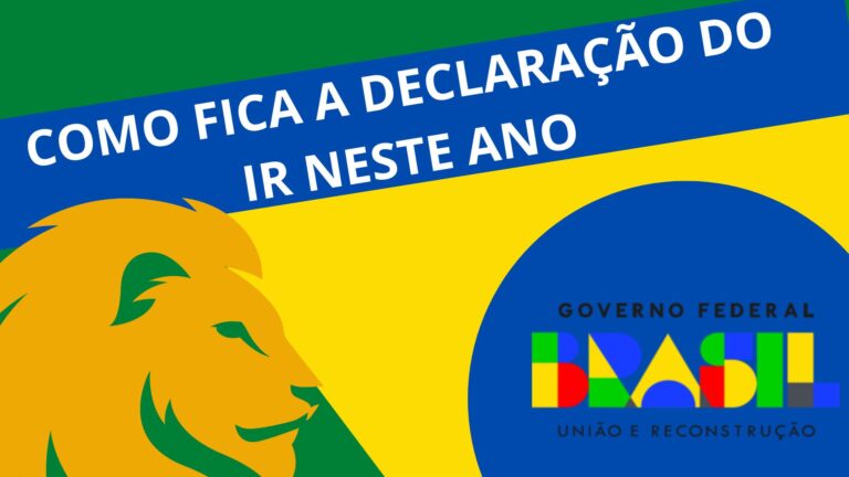Como fica a declaração do ir neste ano?