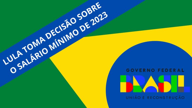 Lula toma decisão sobre o salário mínimo de 2023