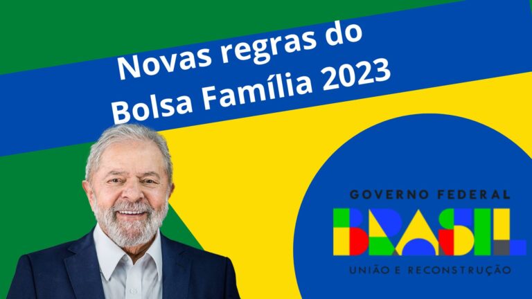 Novas regras do Bolsa Família 2023
