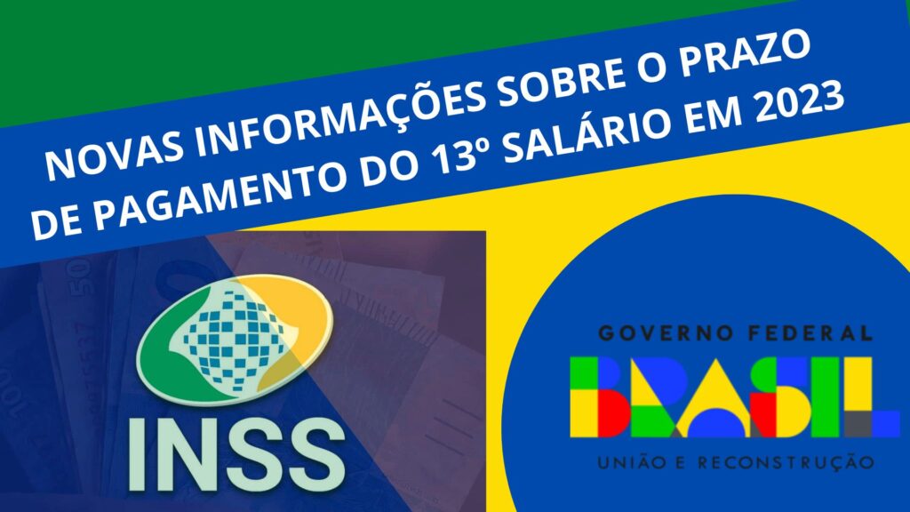 Novas informações sobre o prazo de pagamento do 13º salário em 2023
